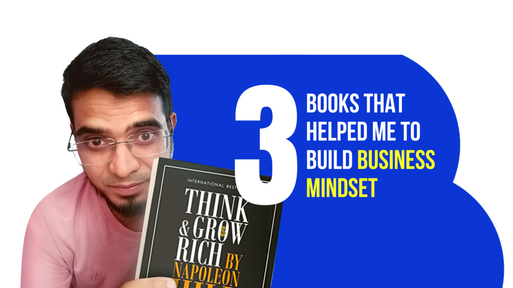 3 books that helped me to build business mindset